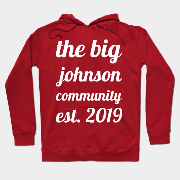 The Big Johnson Community Design 3 Hoodie by greygoodz